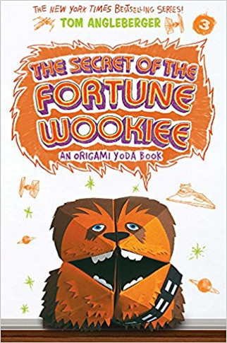 The Secret of the Fortune Wookiee (Origami Yoda #3) Cover