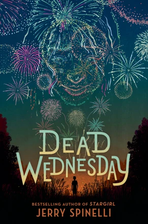 Dead Wednesday by Jerry Spinelli — 2021 OWL Award winner