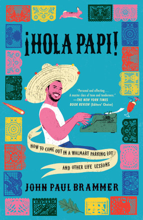 Hola Papi by John Paul Brammer — 2021 OWL Award winner