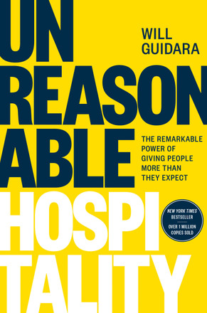 Unreasonable Hospitality by Will Guidara — 2022 OWL Award winner