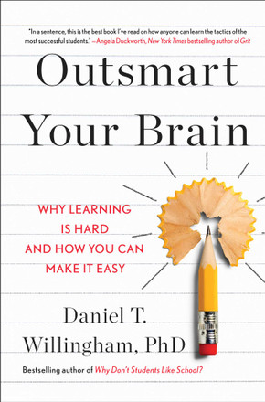Outsmart Your Brain by Daniel T. Willingham — 2023 OWL Award winner