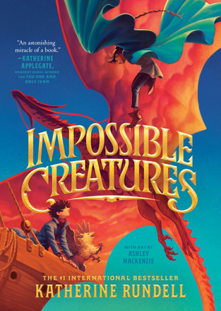 Impossible Creatures by Katherine Rundell — 2024 OWL Award winner