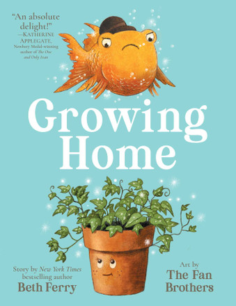 Growing Home by Beth Ferry — 2025 OWL Award winner