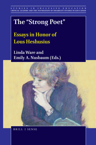 The "Strong Poet": Essays in Honor of Lous Heshusius [9789004427266]