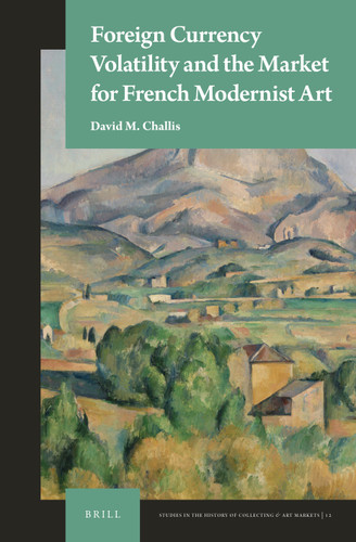 Foreign Currency Volatility and the Market for French Modernist Art [9789004468245]