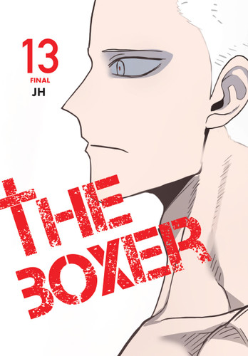 The Boxer, Vol. 13 (The Boxer #13) book cover by JH