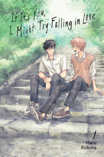 If It’s You, I Might Try Falling in Love, Vol. 1 (If It’s You, I Might Try Falling in Love #1) book cover by MARU KUBOTA