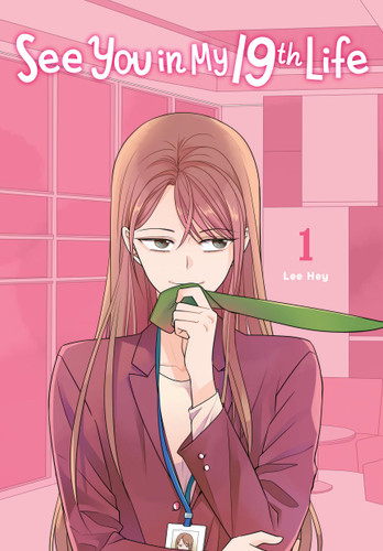 See You in My 19th Life, Vol. 1 (See You in My 19th Life) book cover by Lee Hye