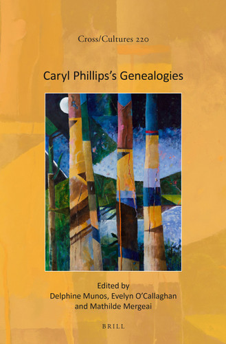 Caryl Phillips’s Genealogies [9789004545540]