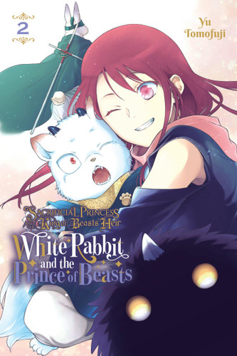 Sacrificial Princess and the King of Beasts Heir: White Rabbit and the Prince of Beasts, Vol. 2 book cover by Yu Tomofuji