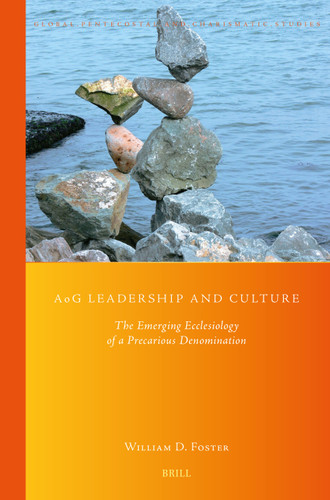 AoG Leadership and Culture: The Emerging Ecclesiology of a Precarious Denomination [9789004689206]