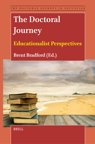 The Doctoral Journey: Educationalist Perspectives [9789004700130]