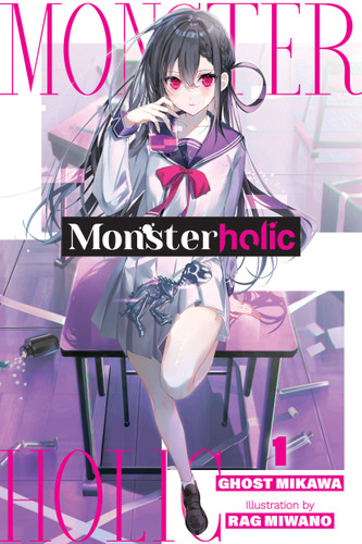 Monsterholic, Vol. 1 (novel) (Monsterholic (novel) #1) book cover by Ghost Ghost Mikawa