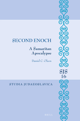 Second Enoch: A Samaritan Apocalypse [9789004714502]