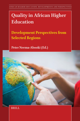 Quality in African Higher Education: Development Perspectives from Selected Regions [9789004731264]