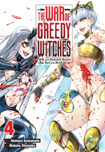The War of Greedy Witches, Vol. 4 (The War of Greedy Witches #4) book cover by Homura Kawamoto, Makoto Shiozuka
