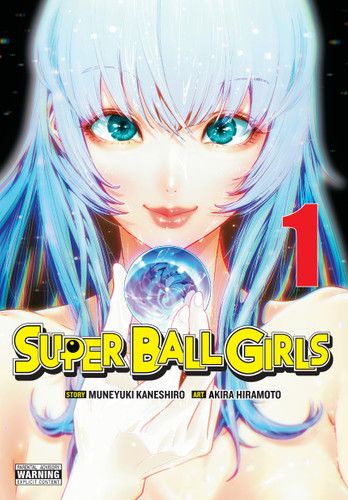 Super Ball Girls, Vol. 1 (Super Ball Girls #1) book cover by Muneyuki Kaneshiro