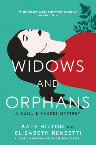 Widows and Orphans: A Quill & Packet Mystery book cover by Kate Hilton, Elizabeth Renzetti
