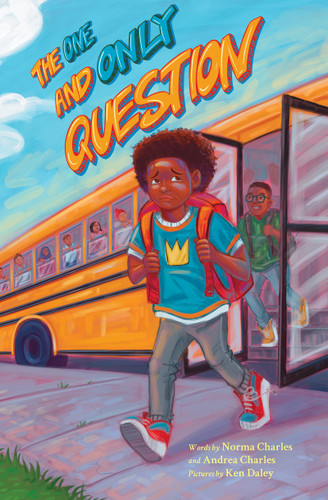 The One and Only Question book cover by Norma Charles, Andrea Charles