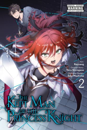 The Kept Man of the Princess Knight, Vol. 2 (manga) (The Kept Man of the Princess Knight (manga) #2) book cover by Toru Shirogane