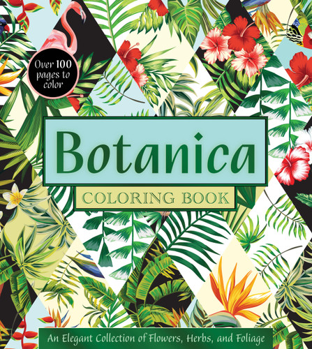 Botanica Coloring Book: An Elegant Collection of Flowers, Herbs, and Foliage (Chartwell Coloring Books) book cover by Editors of Chartwell Books