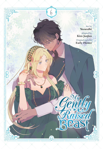 My Gently Raised Beast, Vol. 6 (My Gently Raised Beast #6) book cover by 