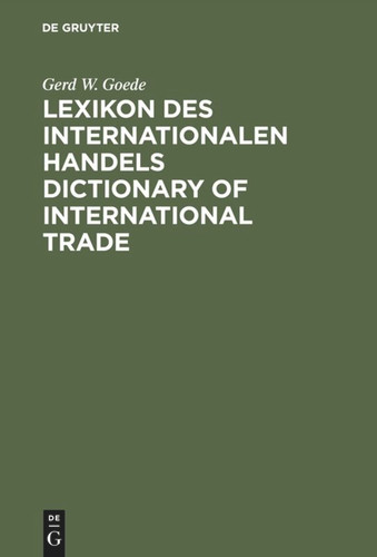 Lexikon des Internationalen Handels – Dictionary of International Trade: Englisch-Deutsch, Deutsch-Englisch book cover by Gerd W. Goede