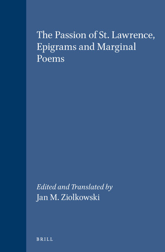 The Passion of St. Lawrence, Epigrams and Marginal Poems [9789004088658]