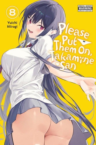 Please Put Them On, Takamine-san, Vol. 8 (Please Put Them On, Takamine-san #8) book cover by Yuichi Hiiragi