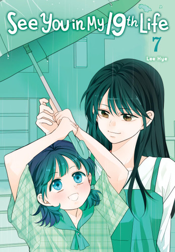 See You in My 19th Life, Vol. 7 (See You in My 19th Life #7) book cover by Lee Hye