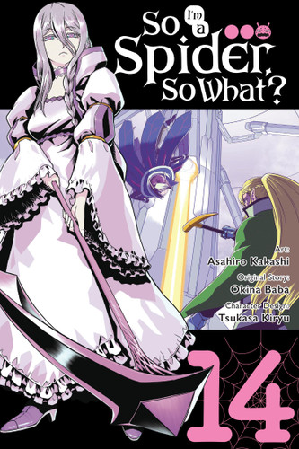 So I'm a Spider, So What?, Vol. 14 (manga) (So I'm a Spider, So What? (manga) #14) book cover by Okina Baba