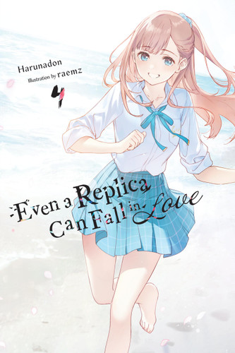 Even a Replica Can Fall in Love, Vol. 4 (Even a Replica Can Fall in Love #4) book cover by Harunadon