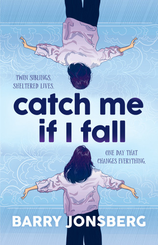Catch Me If I Fall book cover by Barry Jonsberg