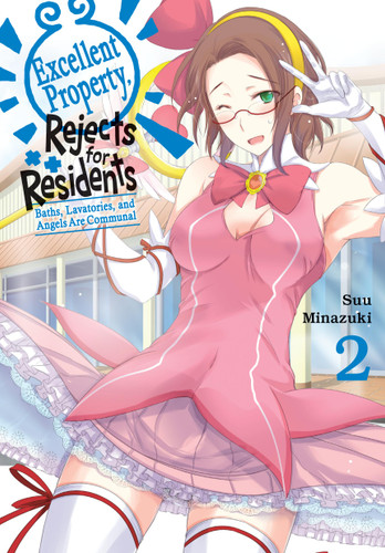 Excellent Property, Rejects for Residents, Vol. 2: Baths, Lavatories, and Angels Are Communal (Excellent Property, Rejects for Residents #2) book cover by Suu Minazuki