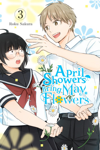 April Showers Bring May Flowers, Vol. 3 (April Showers Bring May Flowers #3) book cover by Roku Sakura