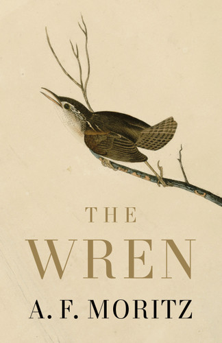 The Wren book cover by A.F. Moritz