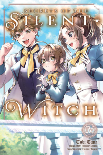 Secrets of the Silent Witch, Vol. 4 (manga) (Secrets of the Silent Witch (manga) #4) book cover by Matsuri Isora