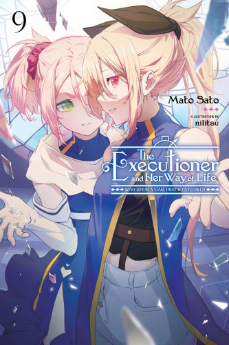 The Executioner and Her Way of Life, Vol. 9: Wish Upon a Star, Pray to a Flower (The Executioner and Her Way of Life #9) book cover by Mato Sato
