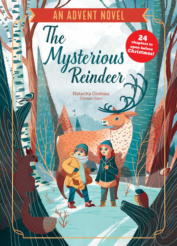 The Mysterious Reindeer: An Advent Novel book cover by Natacha Godeau