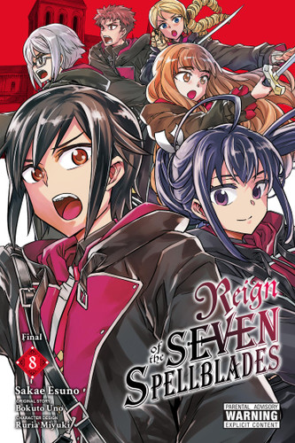 Reign of the Seven Spellblades, Vol. 8 (manga) (Reign of the Seven Spellblades (manga) #8) book cover by Bokuto Uno
