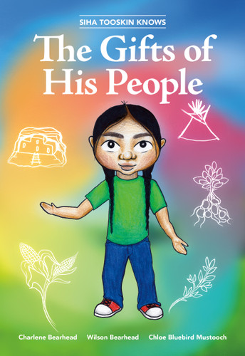 Siha Tooskin Knows the Gifts of His People (Siha Tooskin Knows) book cover by Charlene Bearhead, Wilson Bearhead