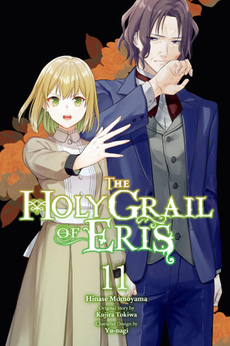 The Holy Grail of Eris, Vol. 11 (manga) (The Holy Grail of Eris (manga) #11) book cover by Kujira Tokiwa