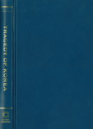 The Tragedy of Korea [9781901903096]