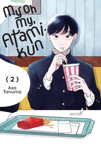 My Oh My, Atami-kun, Vol. 2 (My Oh My, Atami-kun #2) book cover by Asa Tanuma