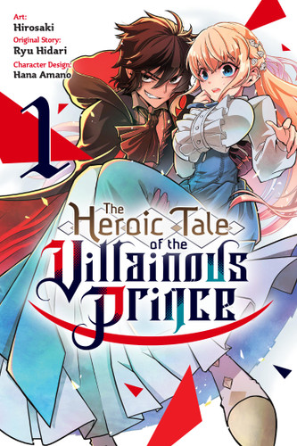 The Heroic Tale of the Villainous Prince, Vol. 1 (The Heroic Tale of the Villainous Prince #1) book cover by Hirosaki