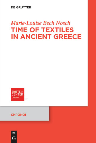 Time of Textiles in Ancient Greece book cover by Marie-Louise Bech Nosch