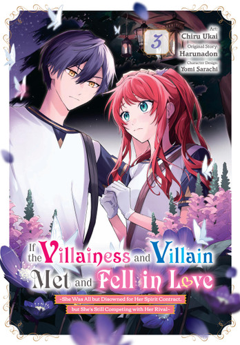If the Villainess and Villain Met and Fell in Love, Vol. 3 (manga) (If the Villainess and Villain Met and Fe #3) book cover by Harunadon
