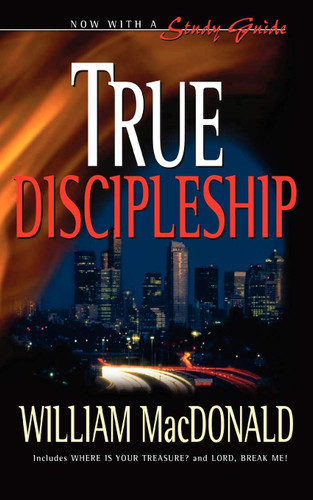 True Discipleship book cover by William MacDonald