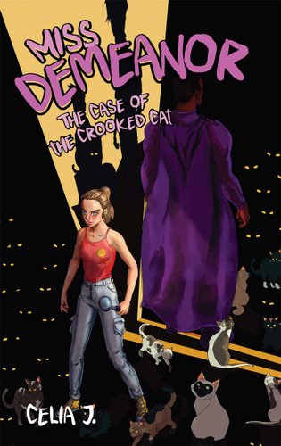 Miss Demeanor: The Case of the Crooked Cat (Miss Demeanor) book cover by Celia J