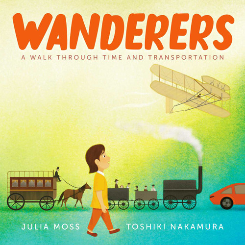 Wanderers: A Walk Through Time and Transportation book cover by Julia Moss